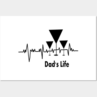 Dad's life Posters and Art